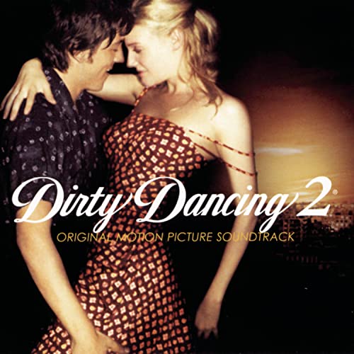 Dirty Dancing 2 - Havana Nights