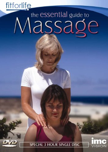 Massage - The Essential 3 Hour Guide - Fit for Life Series -'Basic Massage', 'Swedish Massage', 'Ref