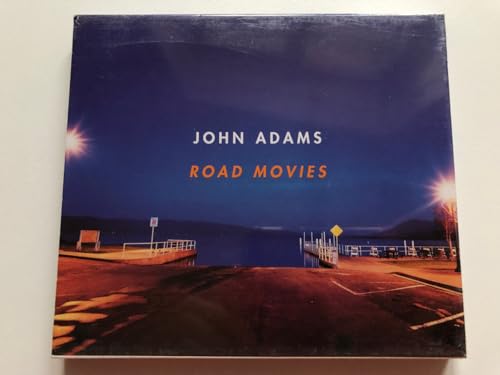 John Adams: Road Movies
