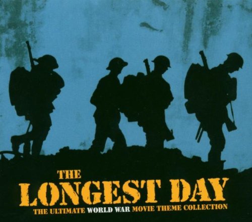 Longest Day, The - Ultimate World War Movie Theme Collection