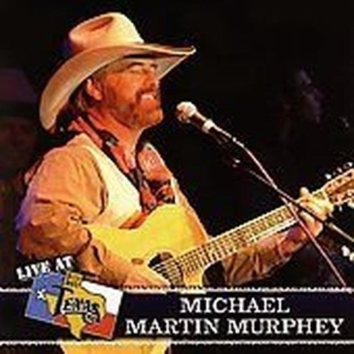 Michael Martin Murphy - Live at Billy Bob's