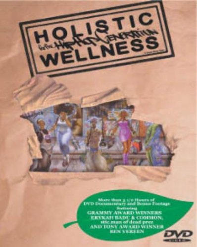 Holistic Wellness For The Hip Hop Generation [DVD]