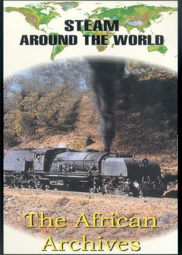 Steam around the World - African Archives [DVD]
