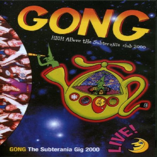 Gong: High Above the Subterrania Club