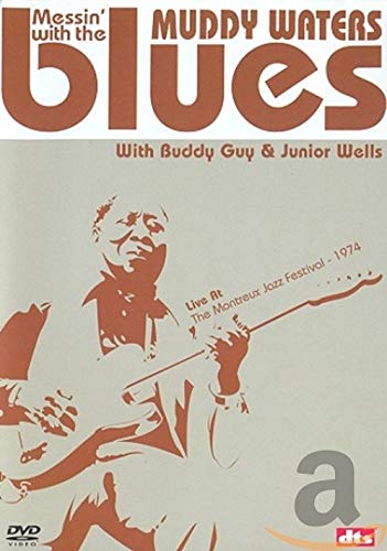 Muddy Waters: Messin' With The Blues [DVD] [2003]