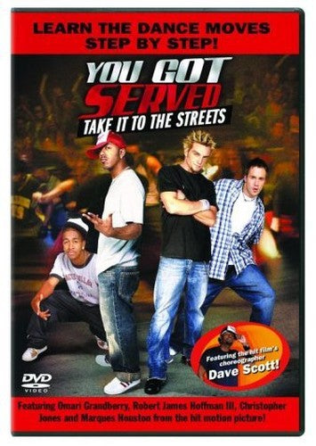You Got Served: Take It To The Streets [2004]:Learn the Dance Moves Step by Step [DVD]