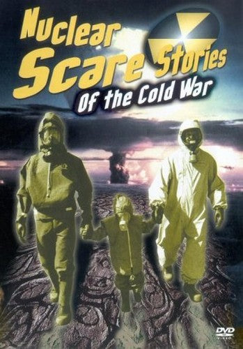 Nuclear Scare Stories of the Cold War [DVD]