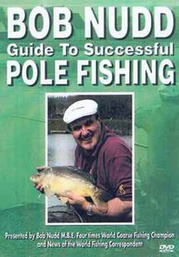 Bob Nudd - Guide To Successful Pole Fishing [DVD] [2004]