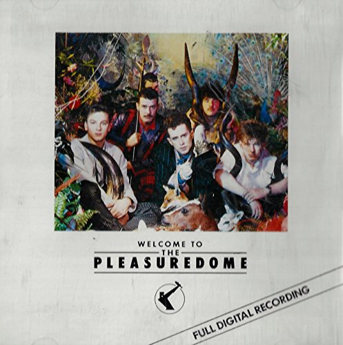 Welcome to the Pleasuredome (UK Import)
