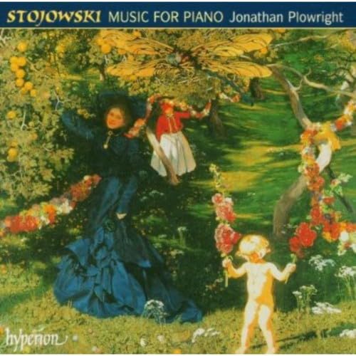 Stojowski: Piano Music
