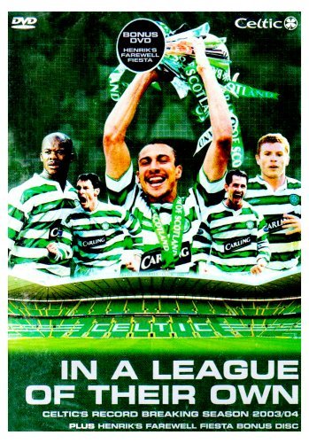 Celtic Fc: End Of Season Review 2003/04 - In A League Of Their... [DVD]