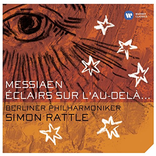 Messiaen: Eclairs sur l'au-delà...