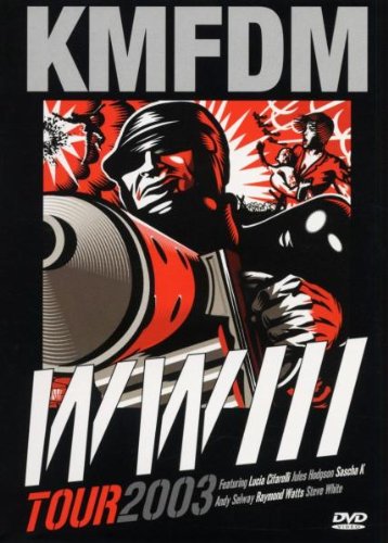 Kmfdm: Wwiii Tour 2003 [DVD]