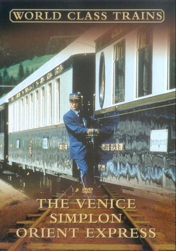 World Class Trains - The Venice Simplon Orient Express [2003] [DVD]