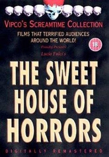 The Sweet House Of Horrors [DVD]