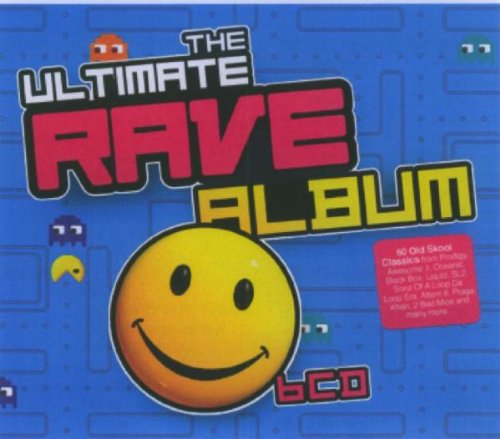 The Ultimate Rave Album