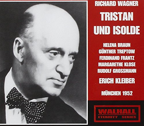 Wagner - Tristan & Isolde (Munich 1952/ Erich Kleiber)