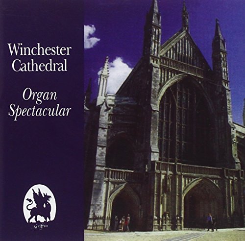 Winchester Cathedral Organ Spectacular