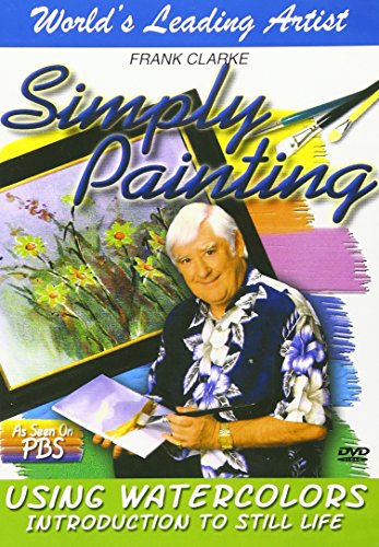 Simply Painting: Using Watercolors Introduction to Still Life [DVD] [2007] [NTSC]