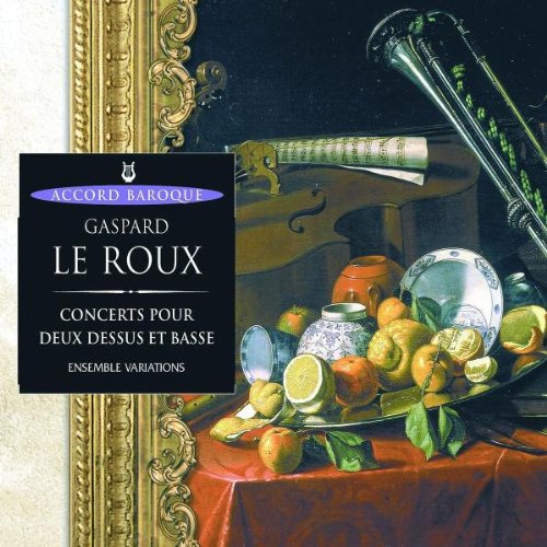 Gaspard Le Roux - Le Roux - Concerts pour deux dessus et basse