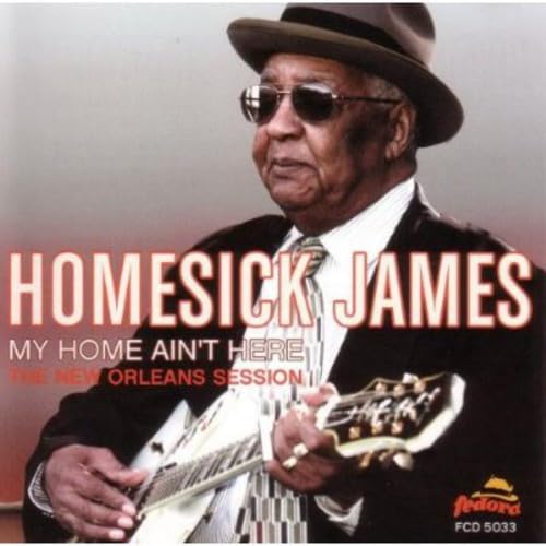 My Home Ain't Here - The New Orleans Session