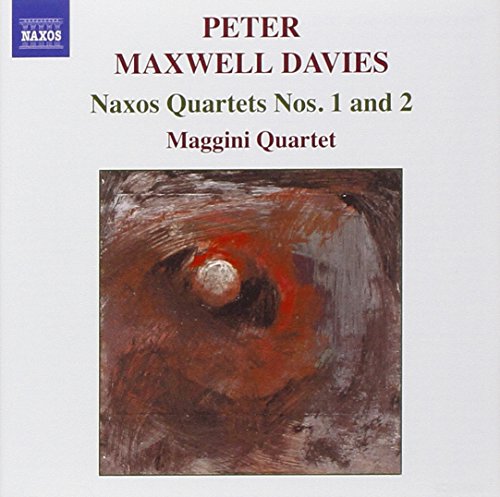 MAXWELL DAVIES: Naxos Quartets Nos. 1 and 2