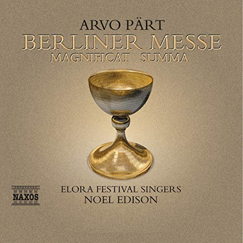 Part: Berliner Messe, Magnificat, Summa