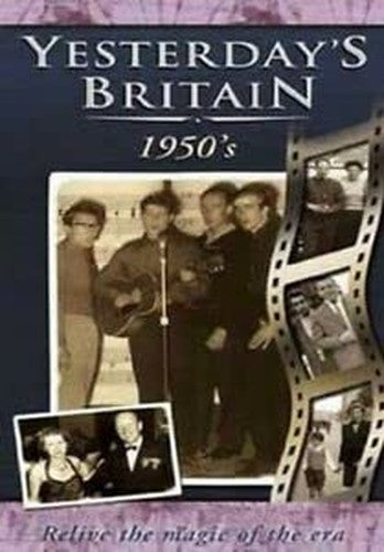 Yesterday's Britain: The 50s [DVD]