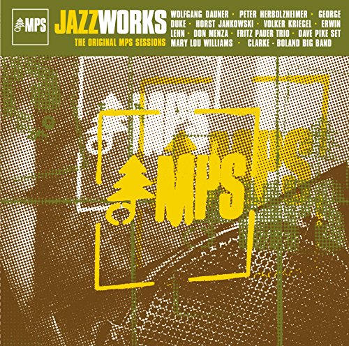 Jazzworks - The Original Mps Sessions
