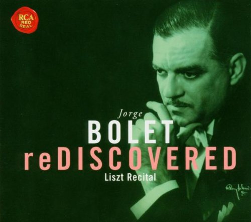Jorge Bolet Rediscovered - Liszt Recital