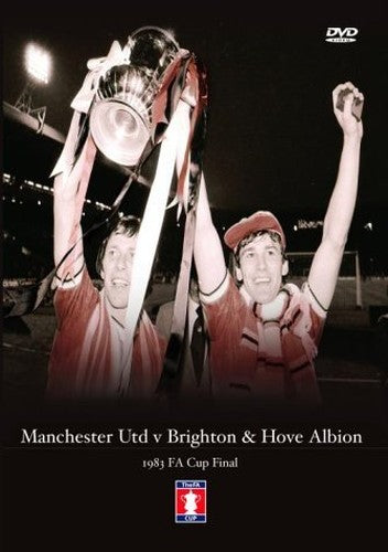 Fa Cup Final: 1983 - Brighton And Hove Albion Vs Manchester Utd [DVD]