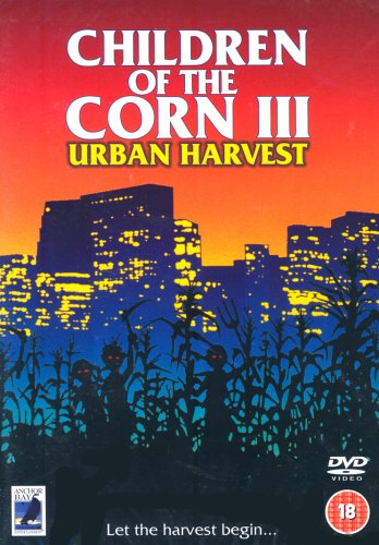Children Of The Corn 3 - Urban Harvest [DVD]