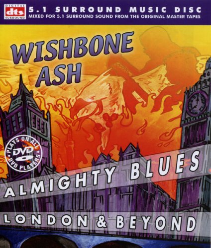 Wishbone Ash: Almighty Blues - London And Beyond [DVD]