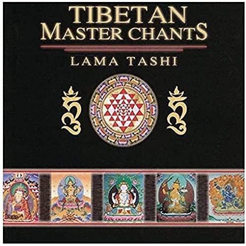 Lama Tashi - Tibetan Master Chants