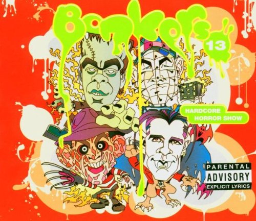 Bonkers 13 - Hardcore Horror Show