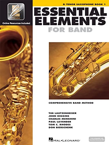 Essential Elements for Band - Bb Tenor Saxophone Book 1 with EEi Online Resources | Bb Tenor Sax Method Songbook and Sheet Music for School Band Students and Teachers | Comprehensive Band Method