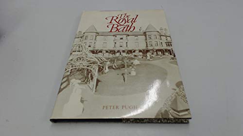 The Royal Bath Hotel: a history