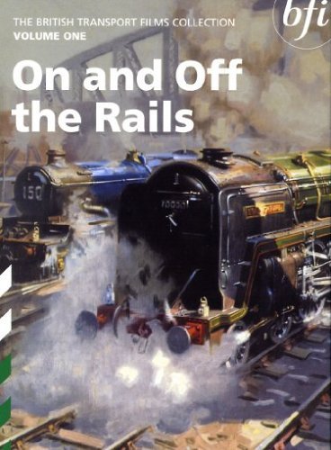 The British Transport Films Collection Volume 1 - On and Off the Rails [DVD]