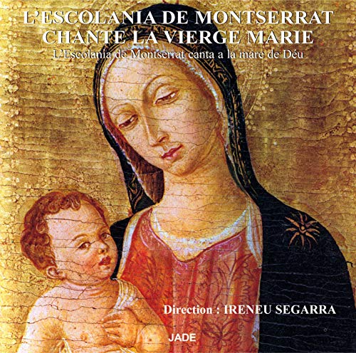 L'escolania de montserrat chante la vierge marie - cd