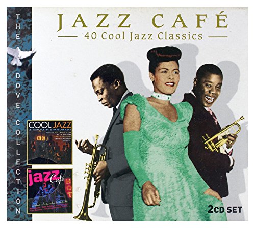 Jazz Cafe - 40 Cool Jazz Classics