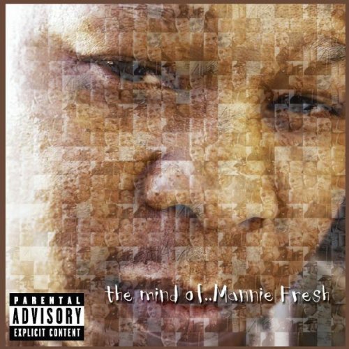 Mind Of Mannie Fresh, The [Us Import]