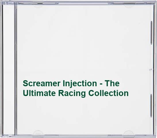 Screamer Injection - The Ultimate Racing Collection