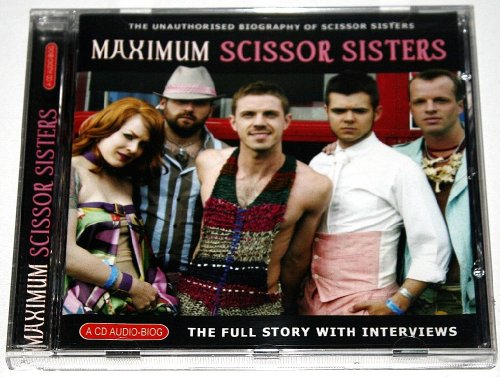 Maximum Scissor Sisters: Interview