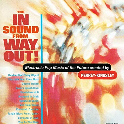 The In Sound From Way Out!
