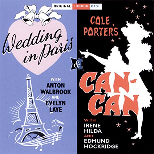 Wedding in Paris / Can Can (Original London Cast)