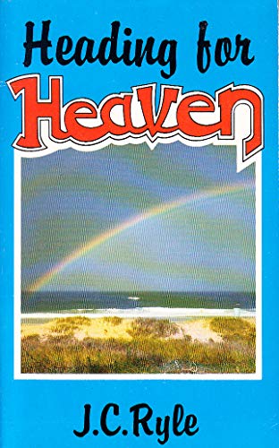 HEADING FOR HEAVEN