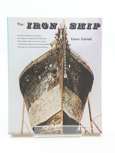 The iron ship: The history and significance of Brunel's Great Britain