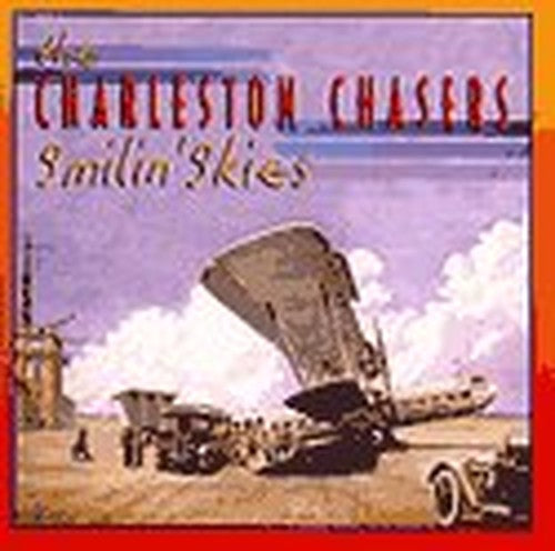 The Charleston Chasers - Smilin' Skies