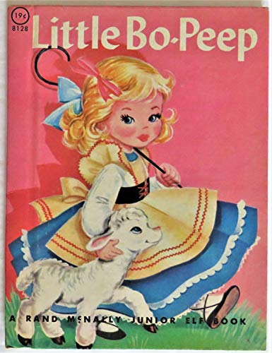 Little Bo-Peep (A Rand McNally Junior Elf Book, No. 8010)