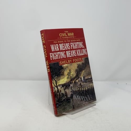 The Civil War: a narrative, Fort Sumter to Perryville